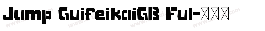 Jump GuifeikaiGB Ful字体转换
